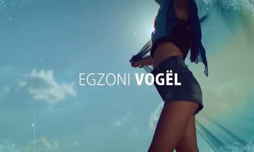 Egzoni Vogel  Oj rini Official Video 