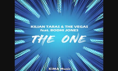 Kilian Taras & The Vegas Feat Bodhi Jones - The One