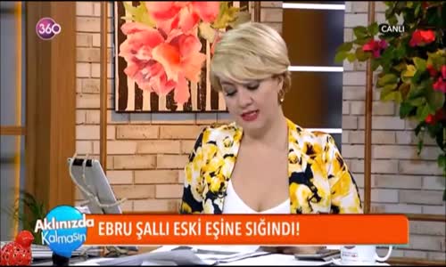 Ebru Şallı Eski Eşine Sığındı!