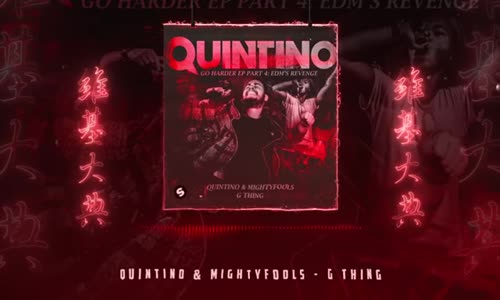 Quintino & Mightyfools - G Thing 