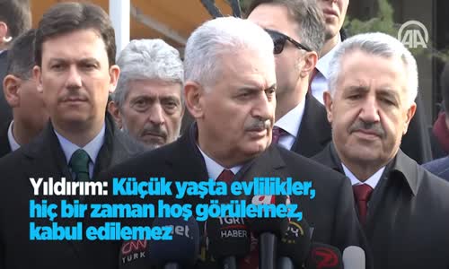 Başbakan Yıldırım  Evlenme Yaşı Kanunlarda Bellidir