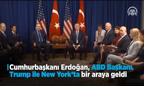 Cumhurbaşkanı  Abd Başkanı Donald Trump ile Bir Araya Geldi