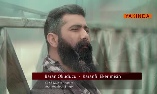 Baran Okuducu Karanfil Eker Misin  Teaser