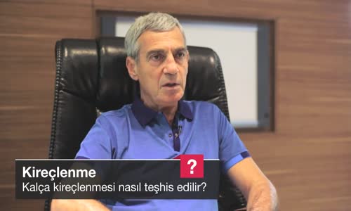 Kalça Kireçlenmesi Nasıl Teşhis Edilir