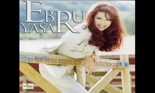 Ebru Yaşar - Kara Gözlüm