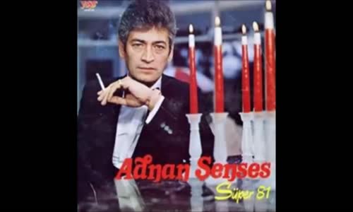 Adnan Şenses  Yaşa İstersen