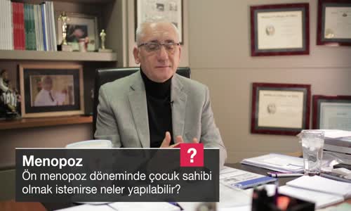 Ön Menopoz Döneminde Çocuk Sahibi Olmak İstenirse Neler Yapılabilir