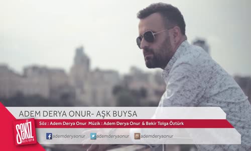 Adem Derya Onur - Aşk Buysa