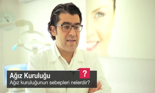 Ağız Kuruluğunun Sebepleri Nelerdir