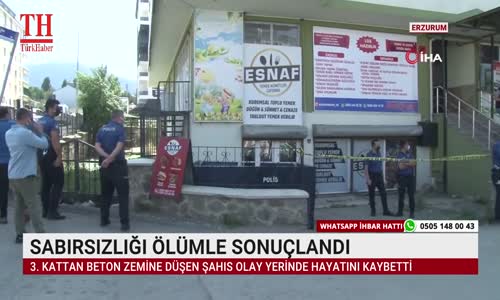 SABIRSIZLIĞI ÖLÜMLE SONUÇLANDI