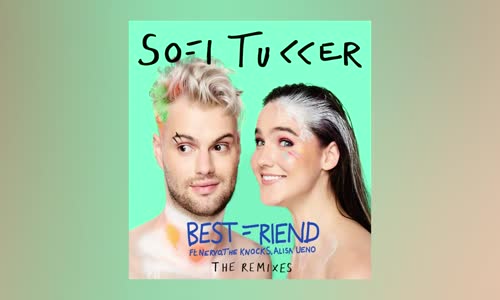 Sofi Tukker - Best Friend Nervo & Jeff Retro's Let’s Get Busy Remix