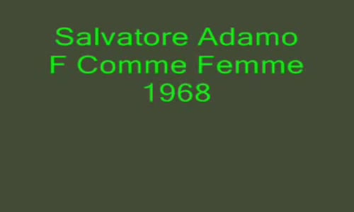 Salvatore Adamo F Comme Femme