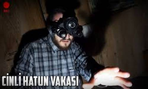 Paranormal Olaylar Cinli Hatun Vakasında Bir Gece Geçirdik