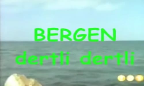 Bergen - Dertli Dertli