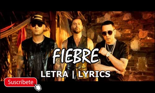 Ricky Martin Ft. Yandel  Wisin - Fiebre