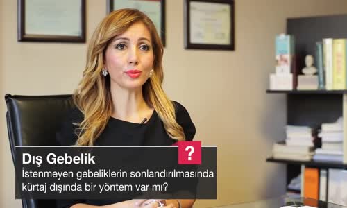 İstenmeyen Gebeliklerin Sonlandırılmasında Kürtaj Dışında Bir Yöntem Var Mı