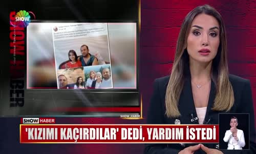 'Kızımı kaçırdılar' dedi, yardım istedi