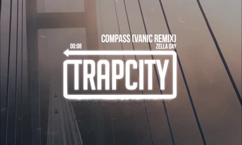 Zella Day - Compass (Vanic Remix)