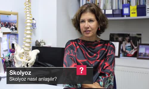 Skolyoz Nasıl Anlaşılır