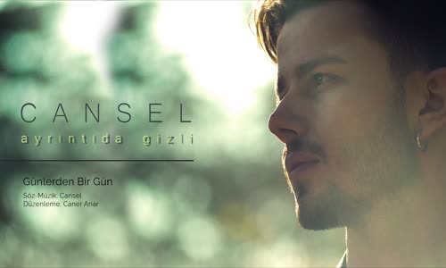 Cansel - Günlerden Bir Gün