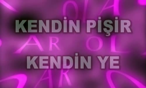 Olacak O Kadar (Kendin Pişir Kendin Ye)