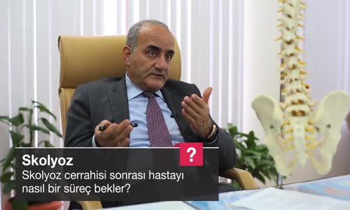 Skolyoz Cerrahisi Sonrası Hastayı Nasıl Bir Süreç Bekler