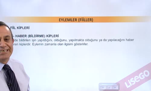 EBA TÜRKÇE LİSE SÖZCÜK TÜRLERİ-FİİL (EYLEM)-EYLEM KİPLERİ