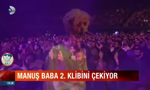 Manuş Baba Yeni Klibini Dönersen Islık Çal Şarkısına Çekti