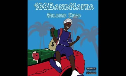 Soldier Kidd '100 Band Mafia'