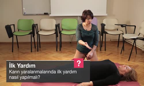 Karın Yaralanmalarında İlk Yardım Nasıl Yapılmalı