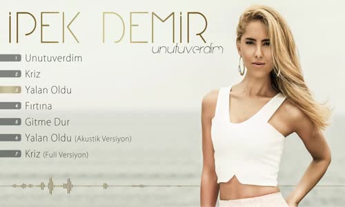 İpek Demir - Yalan Oldu 