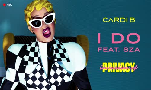 Cardi B - I Do Feat. Sza