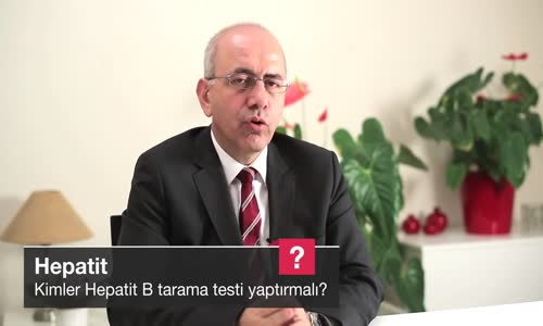 Kimler Hepatit B Tarama Testi Yaptırmalı