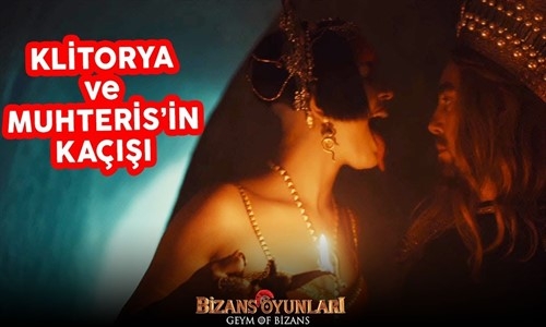 Bizans Oyunları - Klitorya Ve Muhteris'in Kaçışı