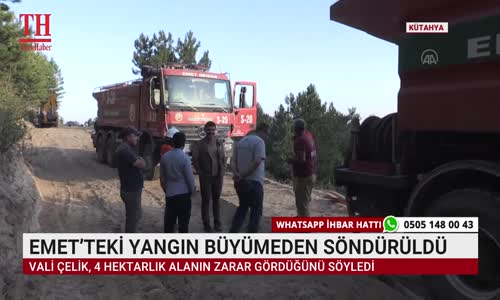 EMET’TEKİ YANGIN BÜYÜMEDEN SÖNDÜRÜLDÜ