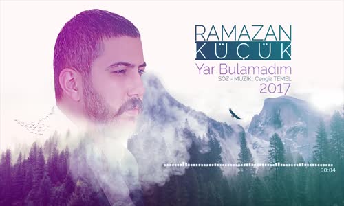 Ramazan Küçük - Yar Bulamadım 