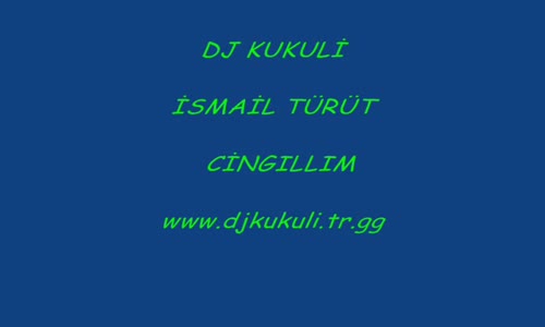 İsmail Türüt Cıngıllım