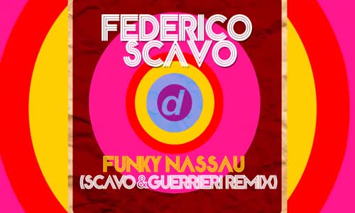 Federico Scavo - Funky Nassau (Scavo & Guerrieri Remix)