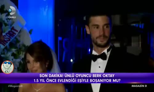 Berk Oktay 1.5 Yıl Önce Evlendiği Karısından Boşanıyor Mu 