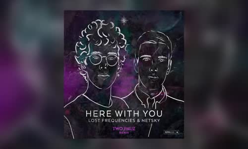 Lost Frequencies & Netsky Here With You  Remix