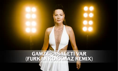 Gamze  Asaleti Var (Furkan Korkmaz Remix)