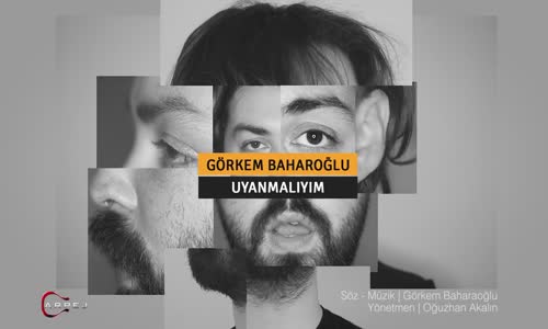 Görkem Baharoğlu  Uyanmalıyım