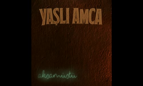 Yaşlı Amca - İstanbul Beyefendisi 