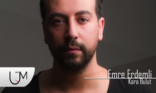 Emre Erdemli - Kara Bulut 