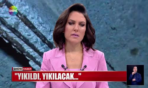 Yıkıldı, yıkılacak...