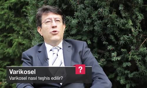 Varikosel Nasıl Teşhis Edilir