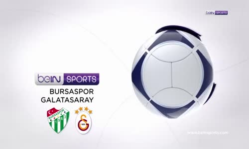 Bursaspor Galatasaray Maçının Özeti Burada..