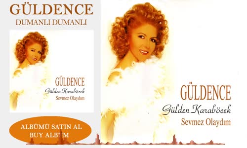 Gülden Karaböcek - Dumanlı Dumanlı