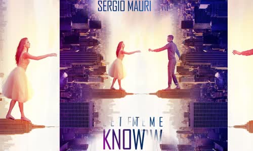 Sergio Mauri - Let Me Know (Chris Odd Remix)