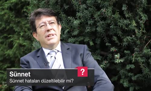 Sünnet Hataları Düzeltilebilir Mi